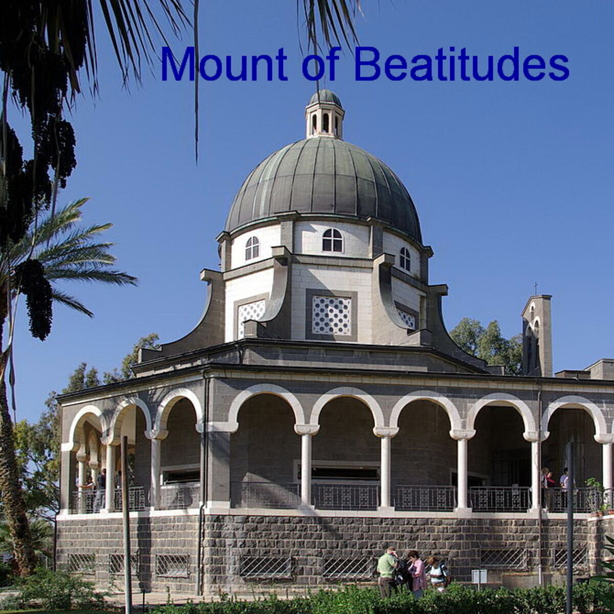 Mount of Beatitudes overlooking the Sea of Galilee